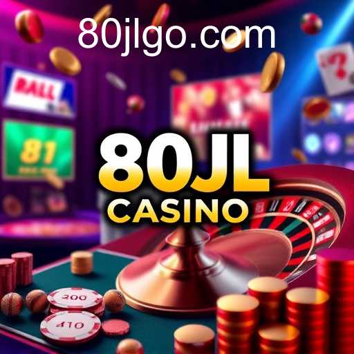 80JL Casino