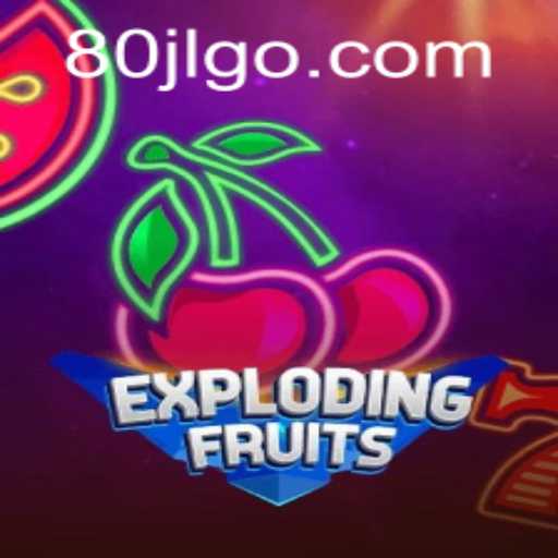 Discover the Explosive Excitement of ExplodingFruits at 80JL Casino